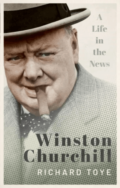 Winston Churchill av Richard (Professor of Modern History University of Exeter) Toye
