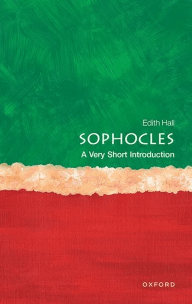 Sophocles av Edith (Professor of Classics Professor of Classics University of Durham) Hall