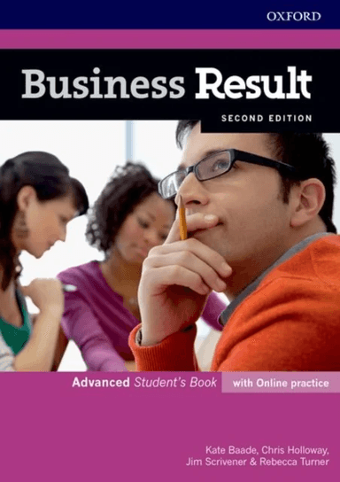 Business Result: Advanced: Student's Book with Online Practice av Kate Baade, Christopher Holloway, Jim Scrivens, Rebecca Turner