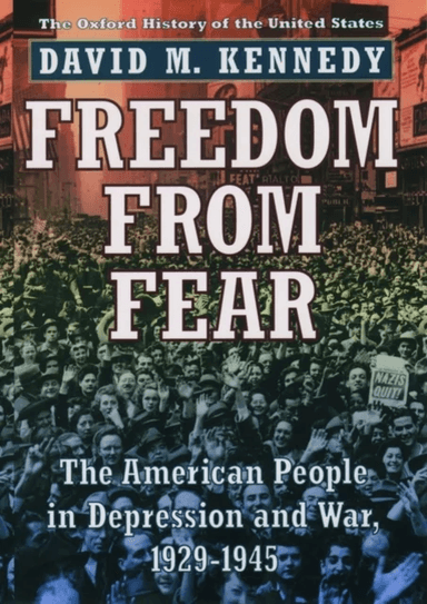 Freedom from Fear av David M. (Donald J. McLachlan Professor o Kennedy