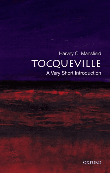 Tocqueville: A Very Short Introduction av Harvey (William R. Kenan Jr. Professo Mansfield