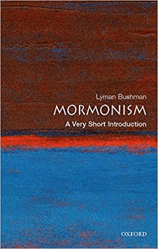 Mormonism: A Very Short Introduction av Richard Lyman (Gouverneur Morris Professo Bushman