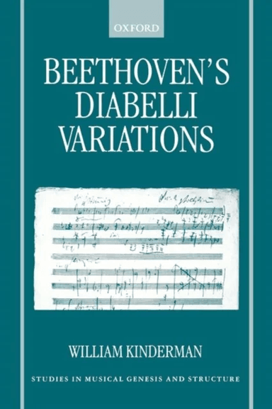 Beethoven's Diabelli Variations av William ( University of Illinois Urbana-Champaign) Kinderman