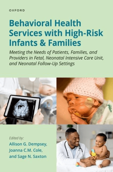 Behavioral Health Services with High-Risk Infants and Families av Allison G. (Associate Professor Associate Professor Division of Child and Adolescent