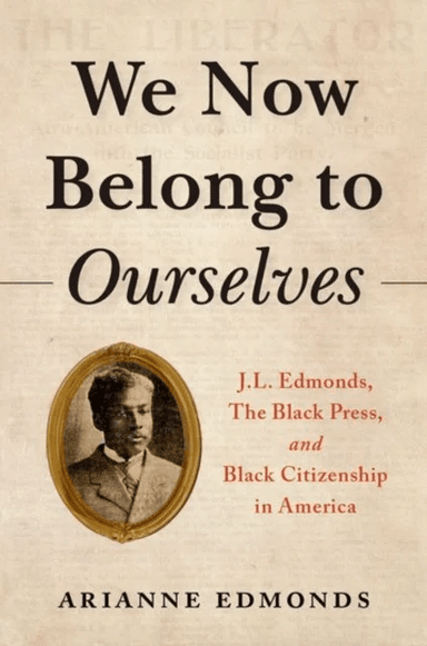 We Now Belong to Ourselves av Arianne (Senior Civic Media Fellow Senior Civic Media Fellow USC Annenberg School for Communication and Journalism) Edmo