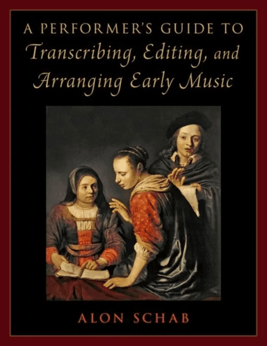 A Performer's Guide to Transcribing, Editing, and Arranging Early Music av Alon (Senior Lecturer in the Department of Music Senior Lecturer in th