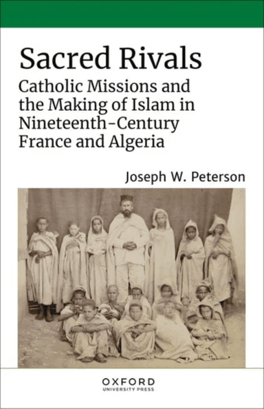 Sacred Rivals av Joseph W. (Assistant Professor of History Assistant Professor of History University of Southern Mississippi) Peterson
