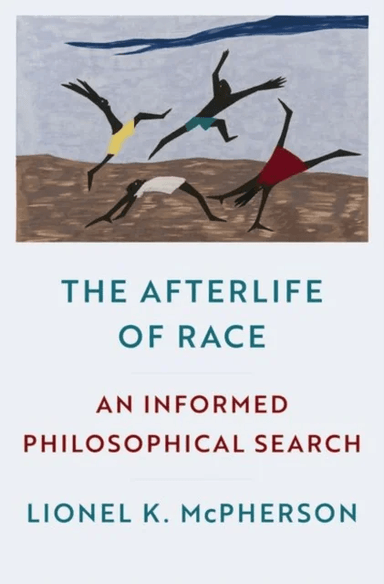 The Afterlife of Race av McPherson