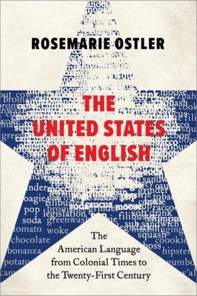 The United States of English av Rosemarie (Freelance Writer Freelance Writer) Ostler