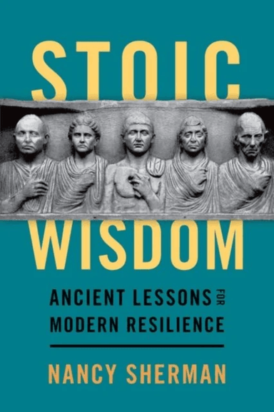 Stoic Wisdom av Nancy (Distinguished University Professor and Professor of Philosophy Distinguished University Professor and Professor of Philosophy G
