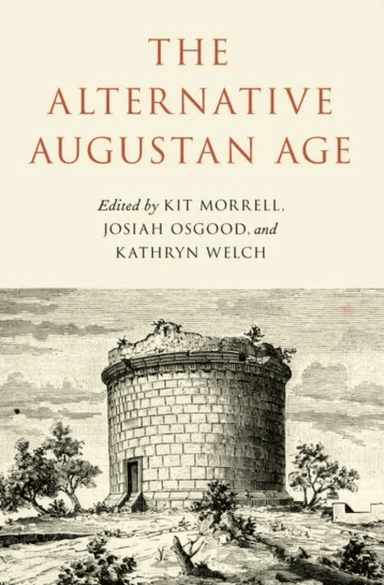 The Alternative Augustan Age av Josiah Osgood