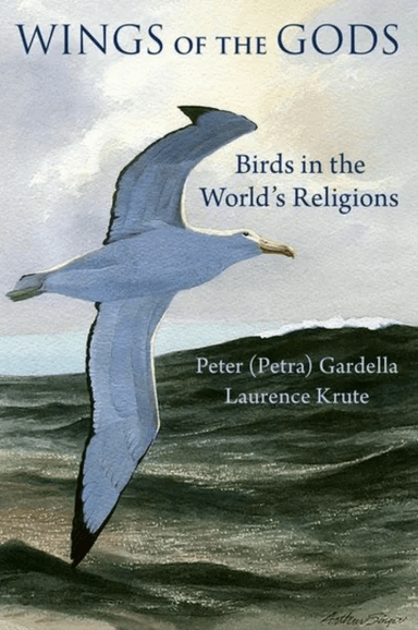 Wings of the Gods av Peter (Petra) (Retired Professor of Religious Studies Retired Professor of Religious Studies Manhattanville College) Gardella, La