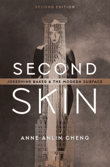 Second Skin av Anne Anlin (Professor of English Professor of English Princeton University) Cheng