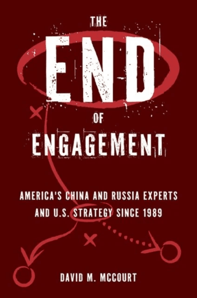 The End of Engagement av David M. (Associate Professor of Sociology Associate Professor of Sociology University of California Davis) McCourt