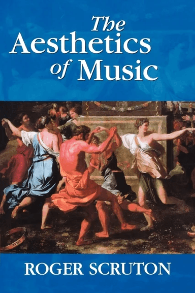 The Aesthetics of Music av Roger Scruton