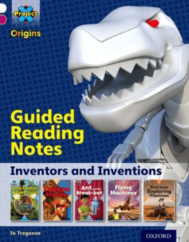 Project X Origins: White Book Band, Oxford Level 10: Inventors and Inventions: Guided reading notes av Jo Tregenza