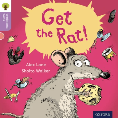 Oxford Reading Tree Traditional Tales: Level 1+: Get the Rat! av Alex Lane, Nikki Gamble, Teresa Heapy