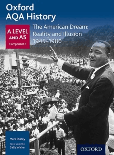 Oxford AQA History for A Level: The American Dream: Reality and Illusion 1945-1980 av Mark Stacey