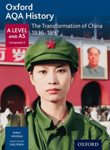 Oxford AQA History for A Level: The Transformation of China 1936-1997 av Robert Whitfield