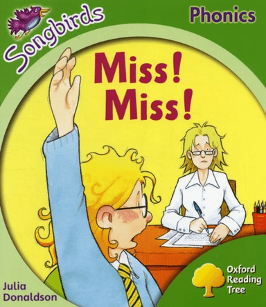 Oxford Reading Tree Songbirds Phonics: Level 2: Miss! Miss! av Julia Donaldson