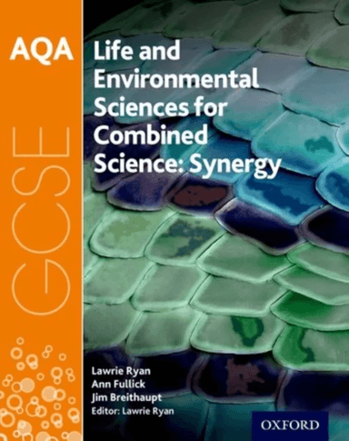 AQA GCSE Combined Science (Synergy): Life and Environmental Sciences Student Book av Ann Fullick, Jim Breithaupt, Lawrie Ryan