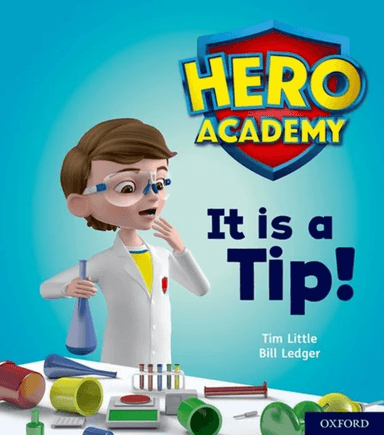Hero Academy: Oxford Level 1+, Pink Book Band: It is a Tip! av Tim Little