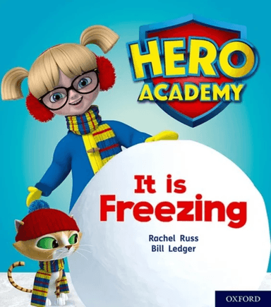 Hero Academy: Oxford Level 3, Yellow Book Band: It is Freezing av Rachel Russ
