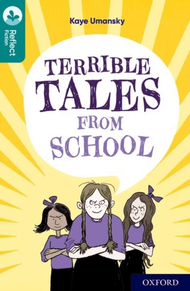 Oxford Reading Tree TreeTops Reflect: Oxford Level 16: Terrible Tales From School av Kaye Umansky