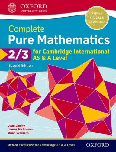 Complete Pure Mathematics 2 &amp; 3 for Cambridge International AS &amp; A Level av Jean Linsky, Brian Western, James Nicholson