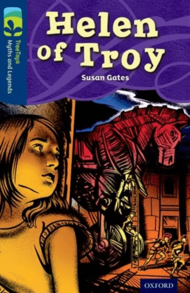 Oxford Reading Tree TreeTops Myths and Legends: Level 14: Helen Of Troy av Susan Gates