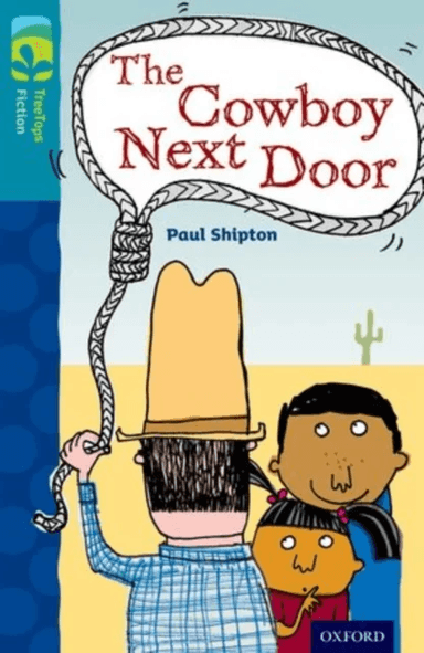 Oxford Reading Tree TreeTops Fiction: Level 9 More Pack A: The Cowboy Next Door av Paul Shipton