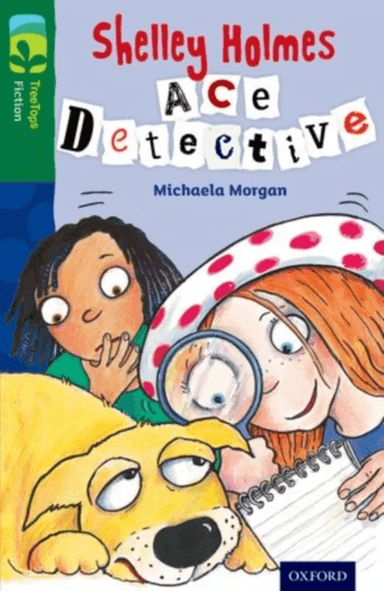 Oxford Reading Tree TreeTops Fiction: Level 12 More Pack A: Shelley Holmes Ace Detective av Michaela Morgan