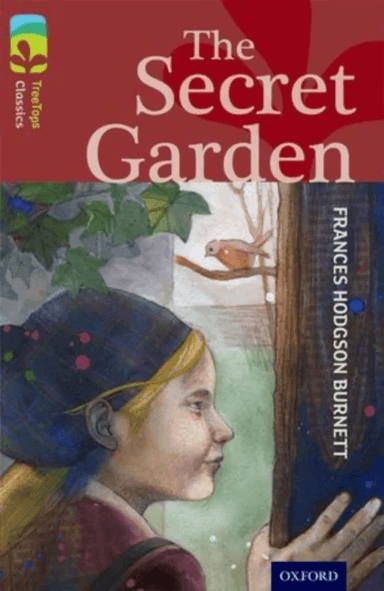Oxford Reading Tree TreeTops Classics: Level 15: The Secret Garden av Frances Hodgson Burnett, Helena Pielichaty