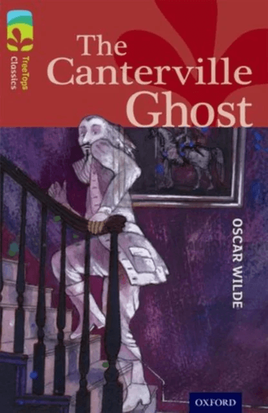 Oxford Reading Tree TreeTops Classics: Level 15: The Canterville Ghost av Oscar Wilde, Caroline Castle