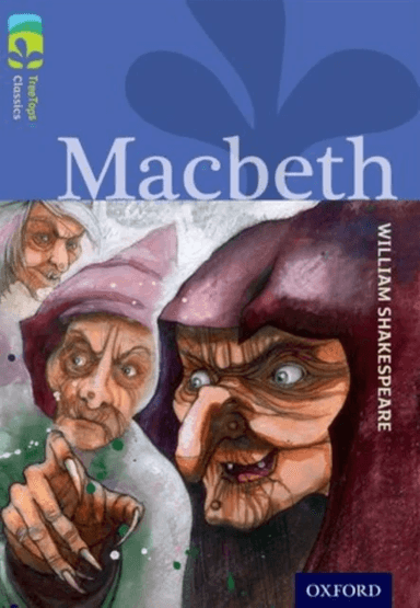 Oxford Reading Tree TreeTops Classics: Level 17 More Pack A: Macbeth av William Shakespeare, Jon Blake