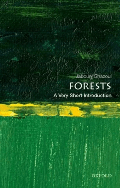 Forests: A Very Short Introduction av Jaboury (Professor of Ecosystem Management Department of Environmental Systems Science ETH Zurich) Ghazoul