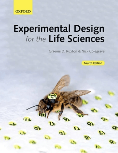 Experimental Design for the Life Sciences av Graeme D. (Professor Professor University of St Andrews) Ruxton, Nick (Lecturer in Biology Lecturer in Bi