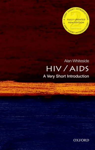 HIV &amp; AIDS: A Very Short Introduction av Alan (CIGI Chair in Global Health Policy Balsillie School of International Development and Wilfred Laurie