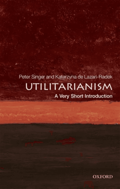 Utilitarianism: A Very Short Introduction av Katarzyna (Assistant Professor University of Lodz Institute of Philosophy) De Lazari-Radek, Peter (Ira W.