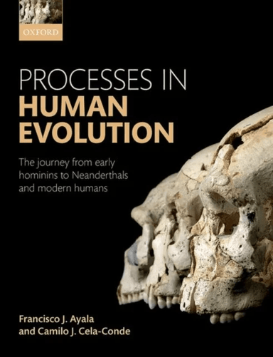 Processes in Human Evolution av Francisco J. (University Professor and Dona Ayala