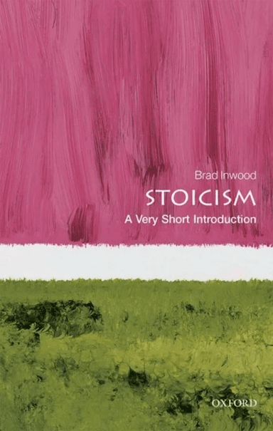 Stoicism: A Very Short Introduction av Brad (Professor of Philosophy and Classics Yale University) Inwood