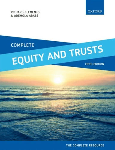 Complete Equity and Trusts av Richard (Leader in International Partnerships for Law Leader in International Partnerships for Law University of the Wes