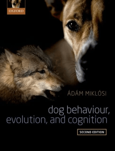 Dog Behaviour, Evolution, and Cognition av Adam (Head of Department Department of Ethology Head of Department Department of Ethology Eotvos University