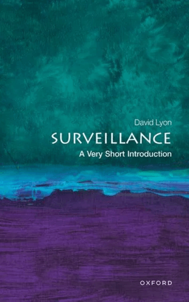 Surveillance av Professor David (former Director of the Surveillance Studies Centre and Professor Emeritus of Sociology and Law Professor Queen's