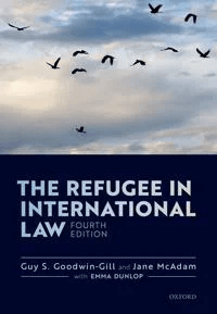The Refugee in International Law av Guy S. (Professor of Law at the Kaldor Centre for International Refugee Law UNSW Sydney and Emeritus Fellow of All