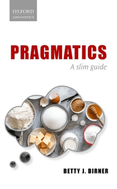 Pragmatics av Betty J. (Professor of Linguistics and Cognitive Science Professor of Linguistics and Cognitive Science Northern Illinois University) Bi