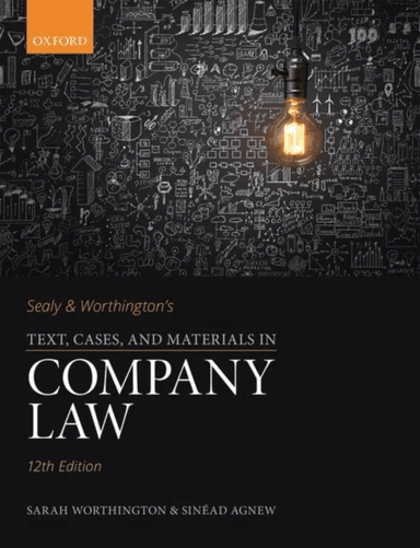 Sealy &amp; Worthington's Text, Cases, and Materials in Company Law av Sarah (Downing Professor of the Laws of England Fellow of Trinity College