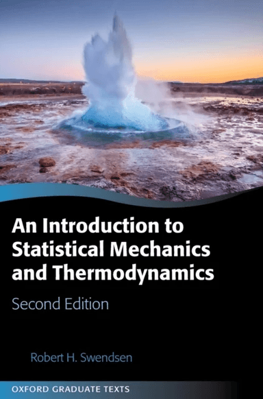An Introduction to Statistical Mechanics and Thermodynamics av Robert H. (Emeritus Professor Physics Department Emeritus Professor Physics Department