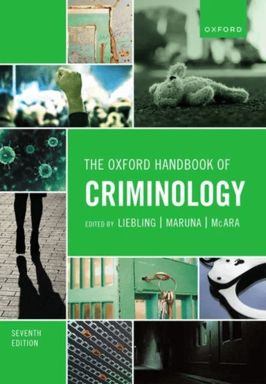 The Oxford Handbook of Criminology av Alison (Professor of Criminology and Criminal Justice Professor of Criminology and Criminal Justice University o