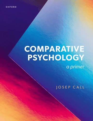 Comparative Psychology av Josep (Professor in Evolutionary Origins of Mind Professor in Evolutionary Origins of Mind University of St Andrews) Call